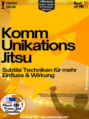 cover image of Kommunikations-Jitsu – Subtile Techniken für mehr Einfluss & Wirkung